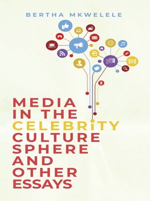 cover image of Media in the Celebrity Culture Sphere and Other Essays